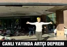 Canlı yayında artçı deprem!
