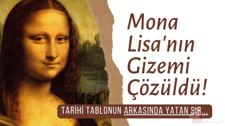 Mona Lisa'nın Gizemi Çözüldü! Tarihi Tablonun Arkasında Yatan Sır... 1