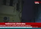 Yedikulede bir bina çöktü! 2 ceset bulundu!