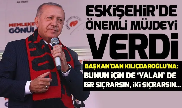 Son dakika: Başkan Erdoğan, Eskişehir’de önemli müjdeyi verdi