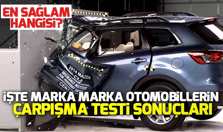 Otomobil çarpışma testi sonuçları! En sağlam onlar çıkıyor!