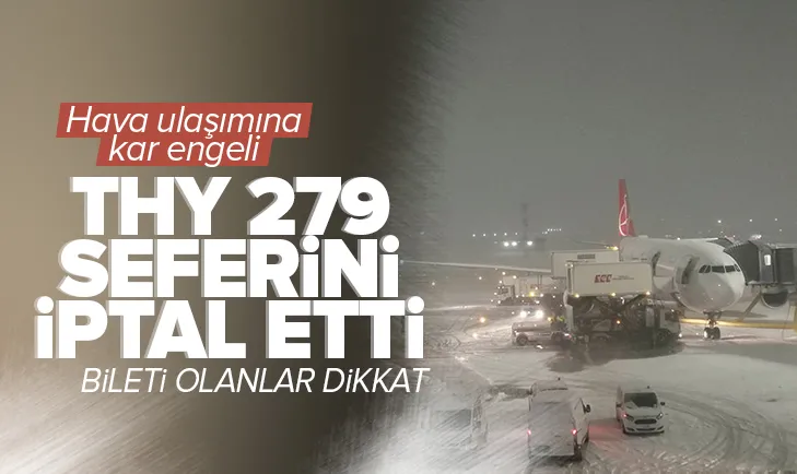 THY’nin iptal ettiği sefer sayısı 279’a yükseldi