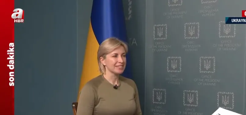 Ukrayna Başbakan Yardımcısı İrina Vereshchuk A Haber'de! Türk halkına seslendi: