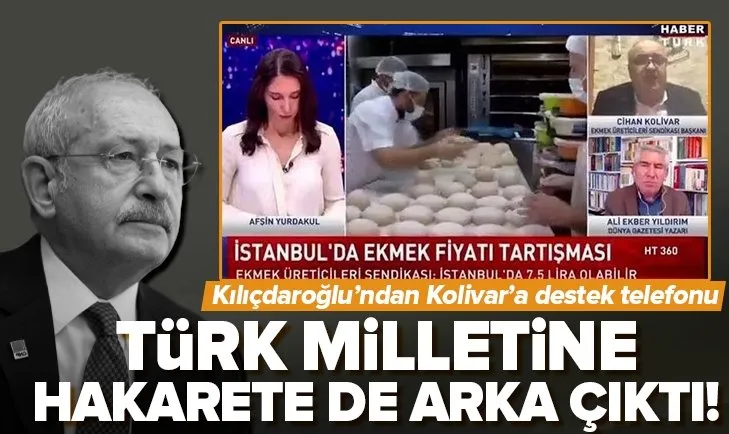 Türk milletine hakarete Kılıçdaroğlu arka çıktı