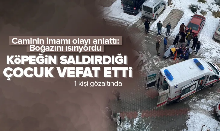 Köpeğin saldırdığı çocuk vefat etti