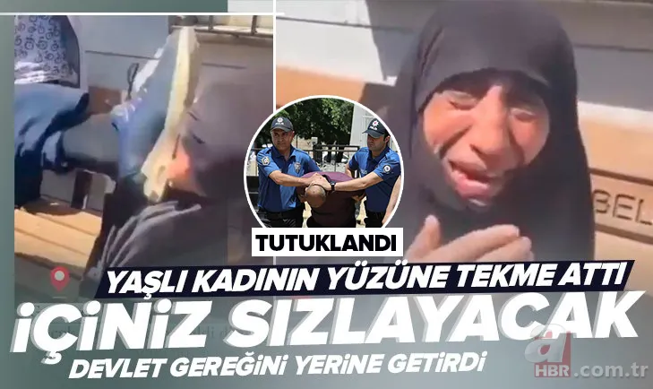 Suriye uyruklu 70 yaşındaki Leyla Muhammed’in yüzüne tekme atan Şakir Çakır tutuklandı 21