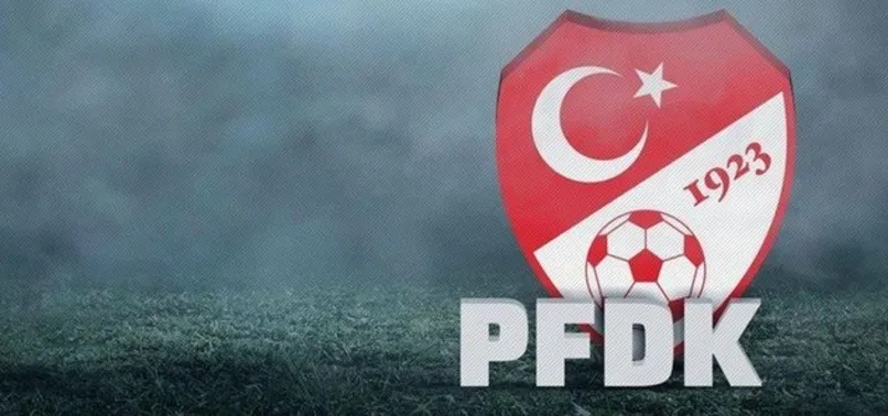 6 Süper Lig ekibine kötü haber! PFDK'ya sevk edildi