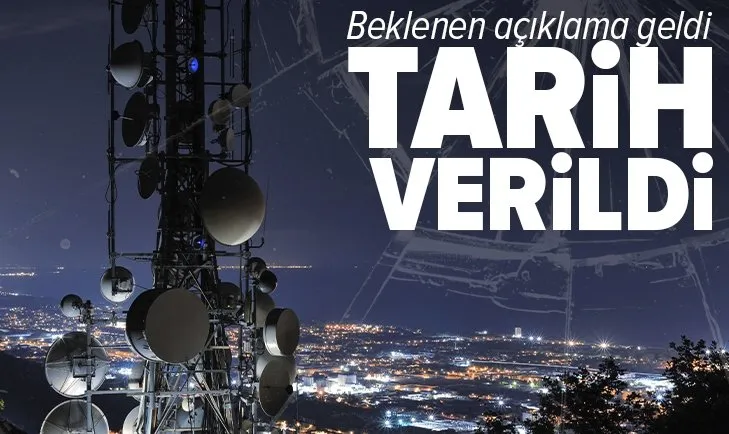 Son dakika: Türkiye'de 5G için tarih verildi
