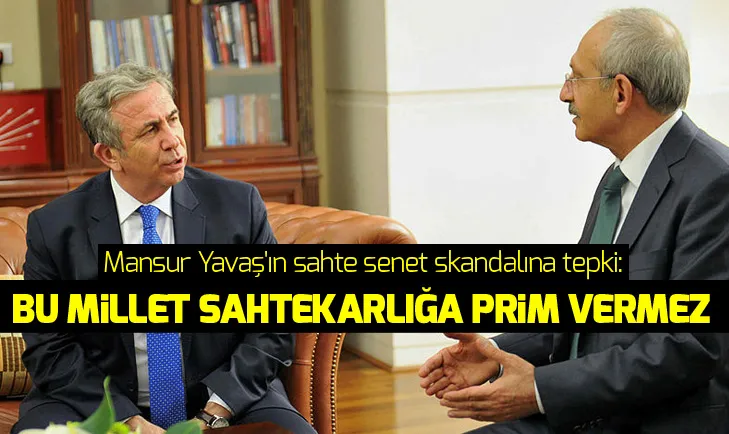 CHPnin Ankara adayı Mansur Yavaşın sahte senet skandalına tepki