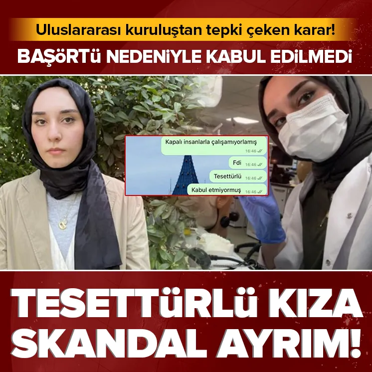Diş Hekimliği Kongresi’nde skandalı! Başörtülü genç kızı kabul etmediler