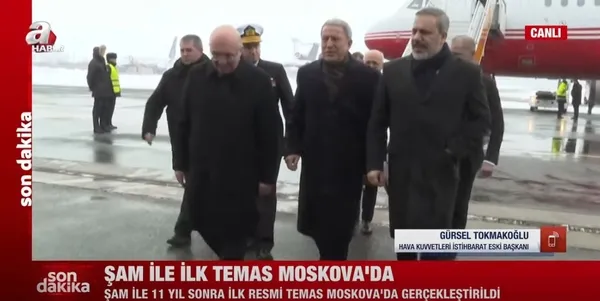 Bakan Akar ve MİT Başkanı Fidan Moskova’da: Suriye ile ilk resmi temas