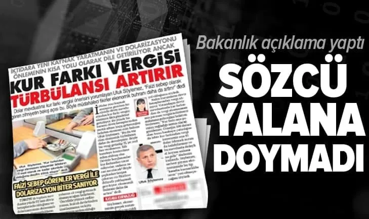 Hazine ve Maliye Bakanlığı'ndan kur farkı vergisi açıklaması!