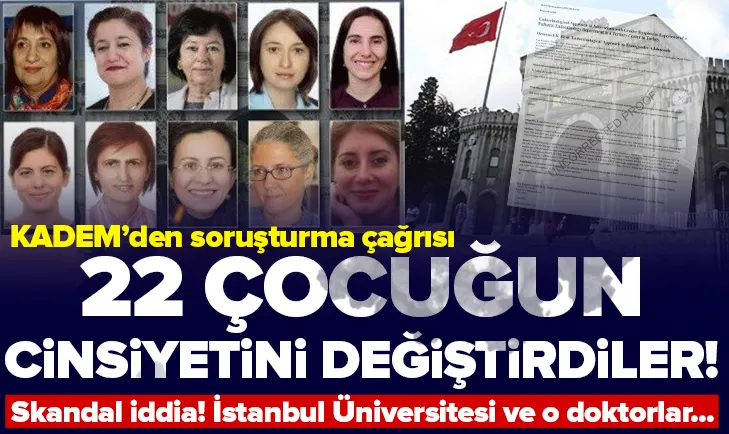 22 çocuğun cinsiyetini değiştirdiler!