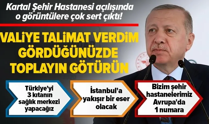 Son dakika: Başkan Erdoğan’dan Kartal Şehir Hastanesi Açılış Töreninde önemli açıklamalar