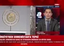 Son dakika: Türkiyeden Ermenistana tepki