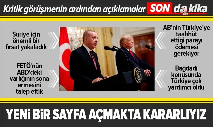 Başkan Erdoğan ve Trump'tan heyetler arası görüşmenin ardından açıklamalar
