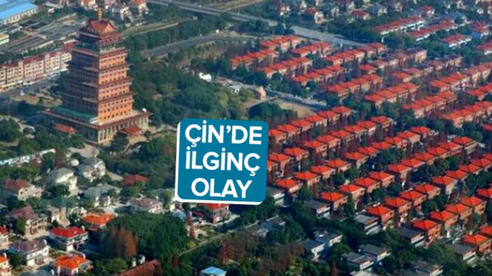 Çin'de ilginç olaylar bitmiyor! Çin'de bir bölgede herkese villa veriyorlar