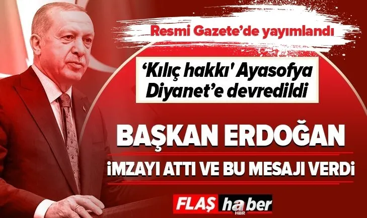Son dakika: Başkan Erdoğan bu akşam saat 20:53’te ulusa seslenecek! Ayasofya için imzayı attı ve bu mesajı verdi