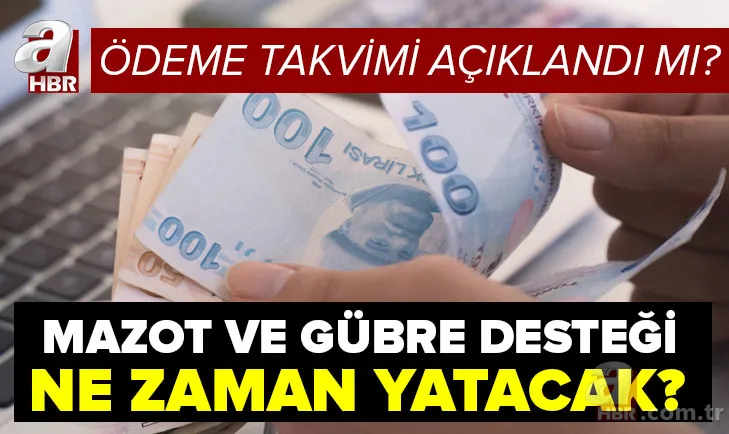 Mazot gübre desteği neden yatmadı? 2021 mazot ve gübre desteği ne zaman verilecek? SON DAKİKA HABERLER 1