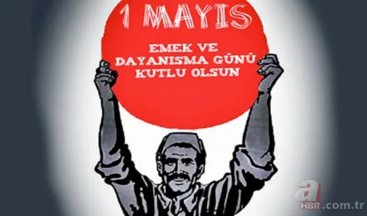 1 Mayıs mesajları ile işçileri unutmayın! En güzel, en yeni kısa 1 Mayıs İşçi Bayramı mesajları 25