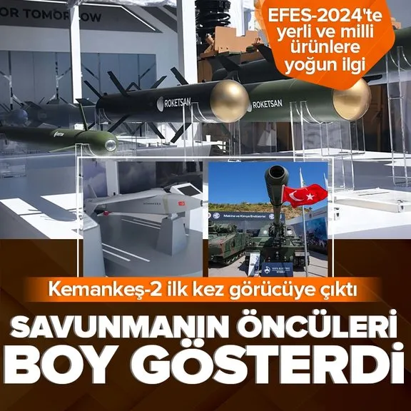 Türk savunma sanayiine yoğun ilgi! Yerli ve milli savunma sanayi teknolojileri EFES-2024’te görücüye çıktı | Kemankeş-2 ilk kez...