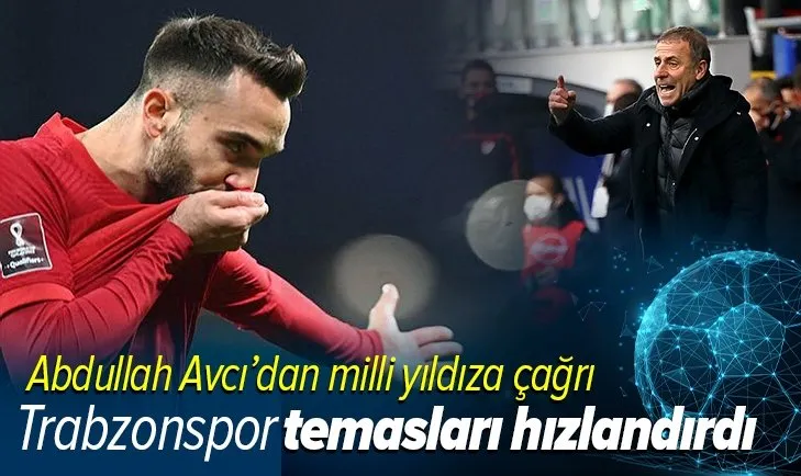 Trabzonspor Kenan Karaman için temasları hızlandırdı! Avcı'dan çağrı: Trabzon'a gel