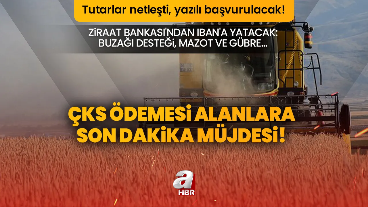 ÇKS ödemesi alanlara son dakika müjdesi! Tutarlar netleşti, yazılı başvurulacak! Ziraat Bankası'ndan IBAN'a yatacak: buzağı desteği, mazot ve gübre...