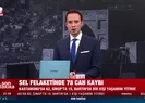Sel felaketinde can kaybı sayısı arttı
