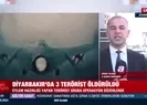 Diyarbakırda 3 terörist öldürüldü