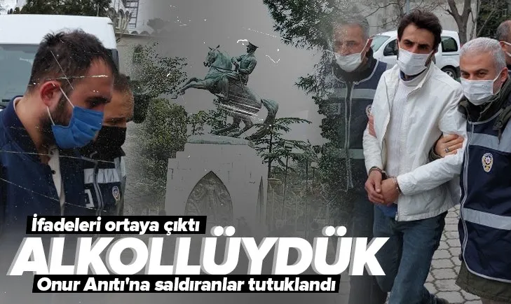 Son dakika: Samsun’da Atatürk Anıtı’na saldıran iki kişi tutuklandı! İfadeleri ortaya çıktı: Alkollüydük