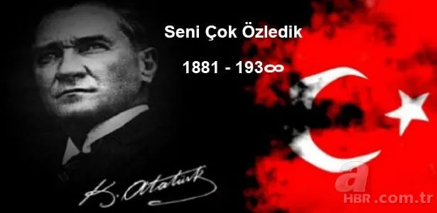 En güzel 10 Kasım mesajları! 10 Kasım Atatürk'ü anma gününe özel mesajlar 17