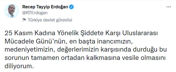 Son dakika: Başkan Erdoğan’dan 25 Kasım Kadına Yönelik Şiddete Karşı Uluslararası Mücadele Günü mesajı