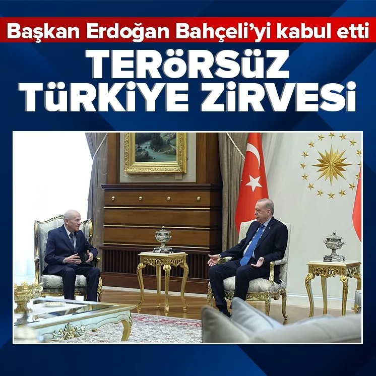 Başkan Erdoğan Bahçeli’yi kabul etti