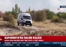 Kapadokya’da balon kazası