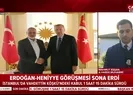 Başkan Erdoğan Hamas Siyasi Büro Başkanı Heniyyeyi kabul etti |Video