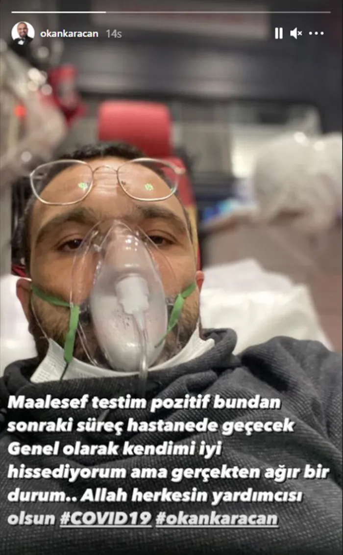Okan Karacan koronavirüse yakalandı! Hastaneye kaldırıldı