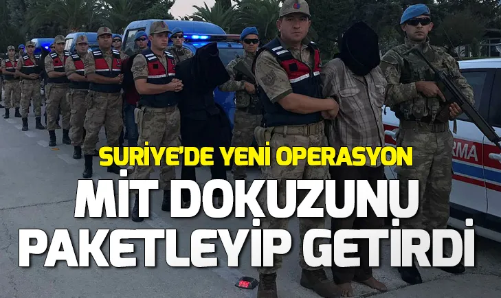 MİTten Suriyede terör operasyonu