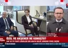 Özgür Özel ve Meral Akşener ne konuştu?