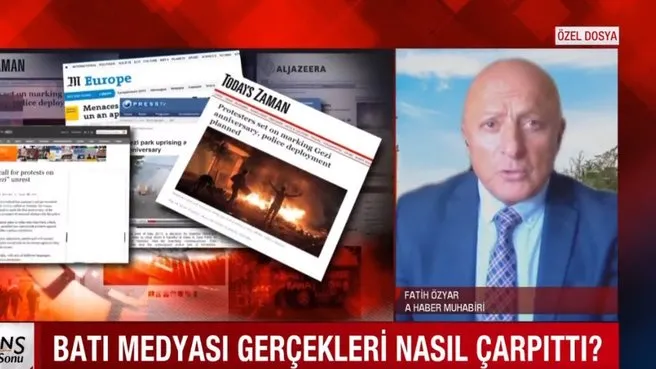 Batı basının Gezi kalkışmasını neden destekledi? Gerçekleri nasıl çarpıttı?