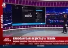 Başkan Erdoğan Beşiktaşa tebrik