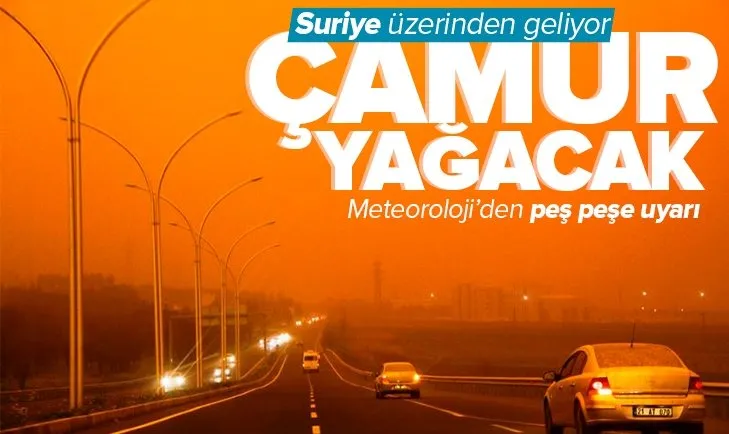 Suriye kaynaklı toz taşınımı geliyor! Çamur yağacak | Meteoroloji duyurdu bu geceden itibaren sağanak yağış geliyor
