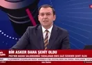 Bir askerimiz daha şehit oldu