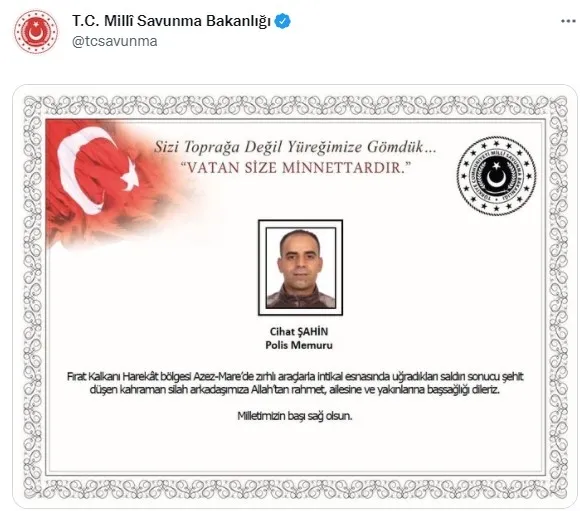 SON DAKİKA | İçişleri Bakanlığı: Fırat Kalkanı bölgesinde Özel Harekat Polisi Cihat Şahin ve Fatih Doğan şehit oldu - 13