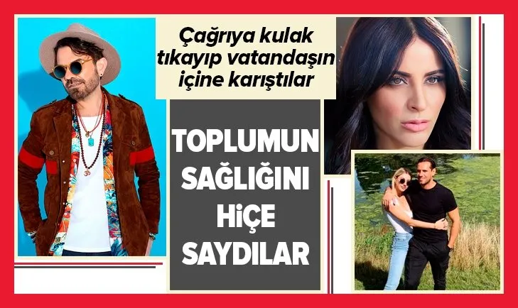 Linet, Zara, Kenan Doğulu ve Şeyma Subaşı’nın sevgilisi Guido toplum sağlığını hiçe saydı!