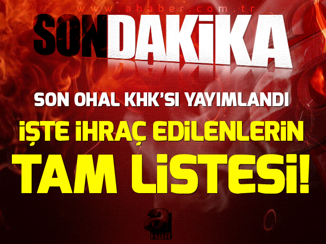 Yeni KHK yayımlandı! İşte OHAL kapsamında yayımlanan 701 sayılı Kanun Hükmünde Kararname'nin ayrıntıları - 1