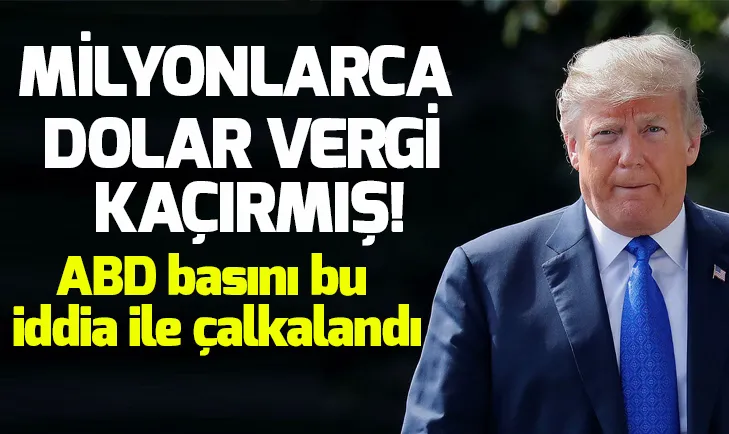 NYTden Trumpa vergi kaçakçılığı suçlaması