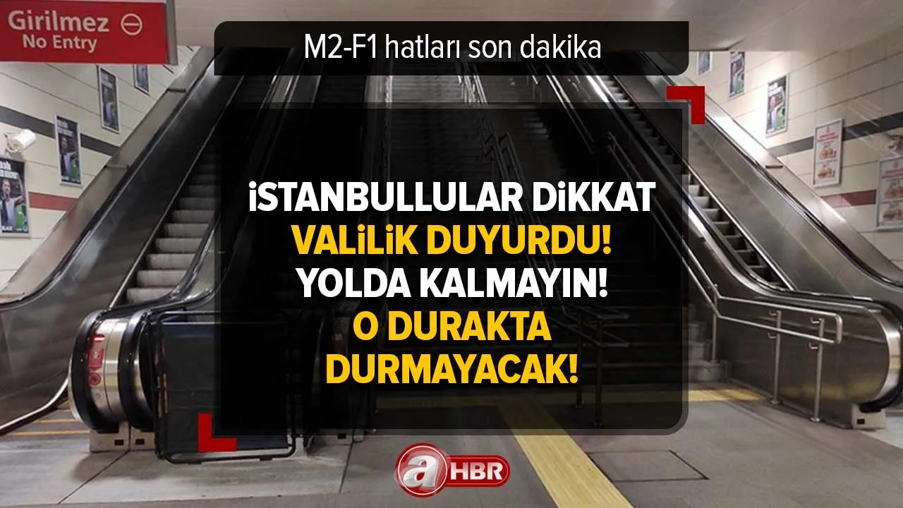 TAKSİM Metro kapandı mı, neden kapalı? Şişhane istasyonu İstiklal Caddesi, Taksim-Kabataş Füniküler hattı çalışmıyor mu? M2-F1 hatları son dakika
