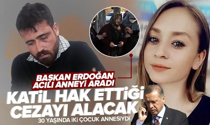 Son dakika: Başkan Erdoğan’dan ayrıldığı eşi tarafından öldürülen Hayriye Alkutay’ın annesine taziye telefonu: Katil hakkettiği cezayı alacak