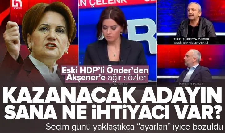 HDP’li Sırrı Süreyya Önder’den Akşener’e ağır sözler