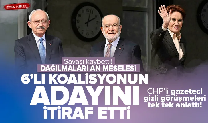 6’lı koalisyonun adayı kim?